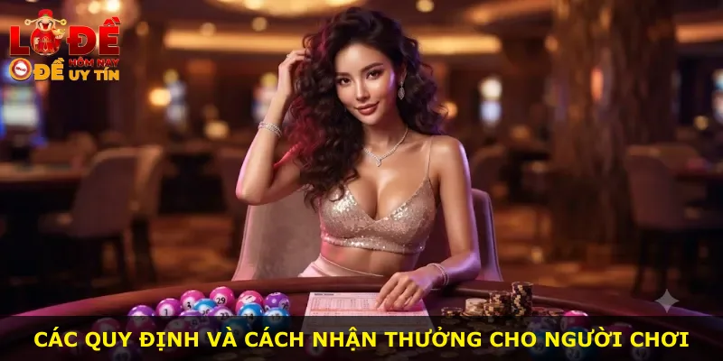 Các quy định và cách nhận thưởng cho người chơi