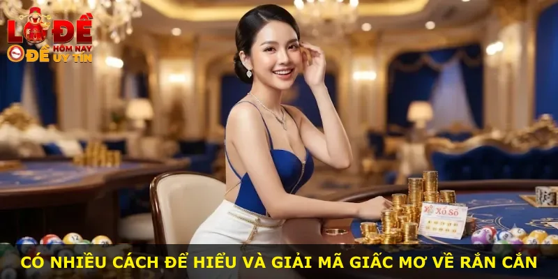 Có nhiều cách để hiểu và giải mã giấc mơ về rắn cắn