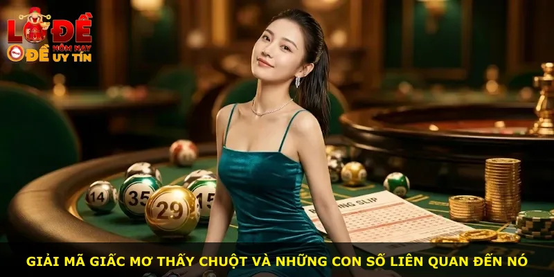 Giải mã giấc mơ thấy chuột và những con số liên quan đến nó