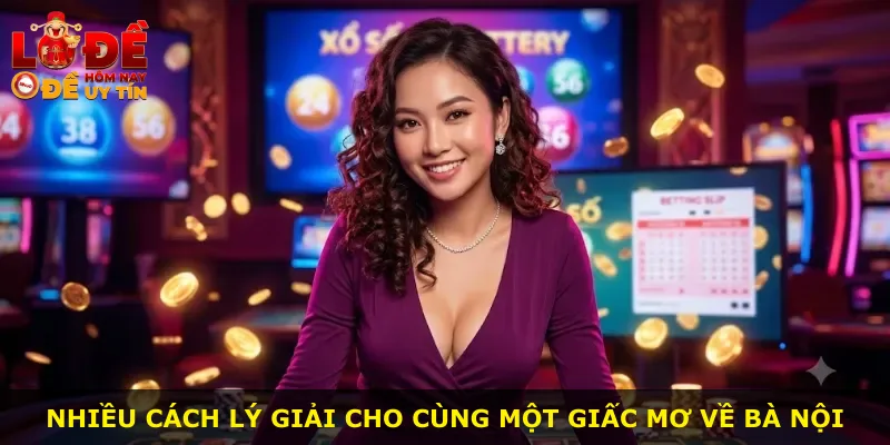 Nhiều cách lý giải cho cùng một giấc mơ về bà nội